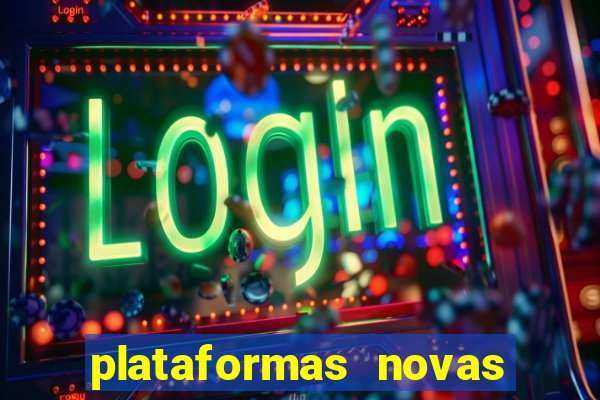 plataformas novas que est o pagando